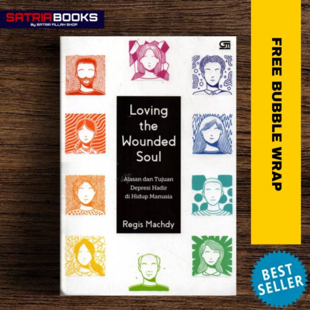 Jual ORIGINAL BUKU LOVING THE WOUNDED SOUL BY REGIS MACHDY Shopee