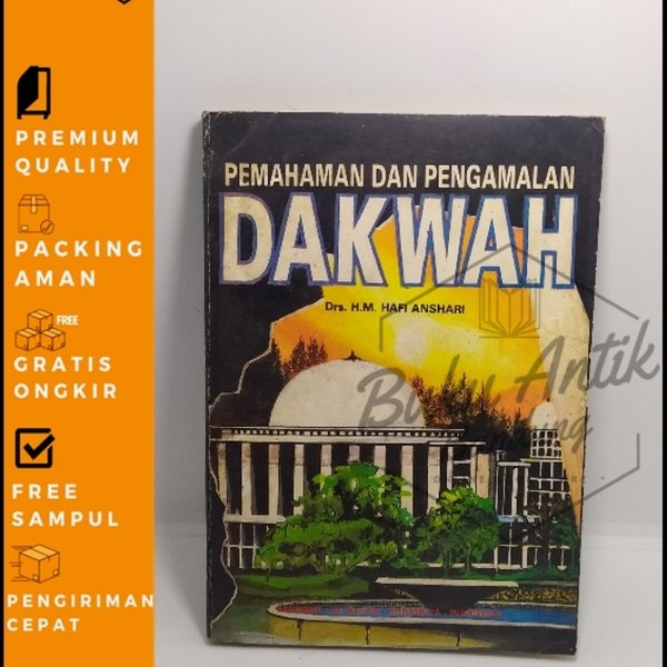 Jual Pemahaman Dan Pengamalan Dakwah M Hafi Anshari Shopee Indonesia