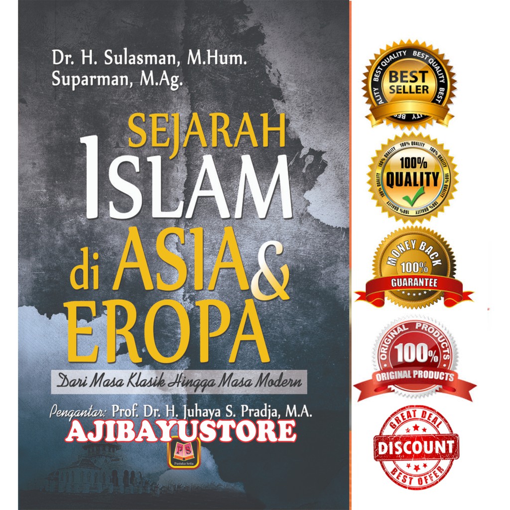 Jual Buku Sejarah Islam Di Asia Dan Eropa Sejarah Islam Di Asia Eropa