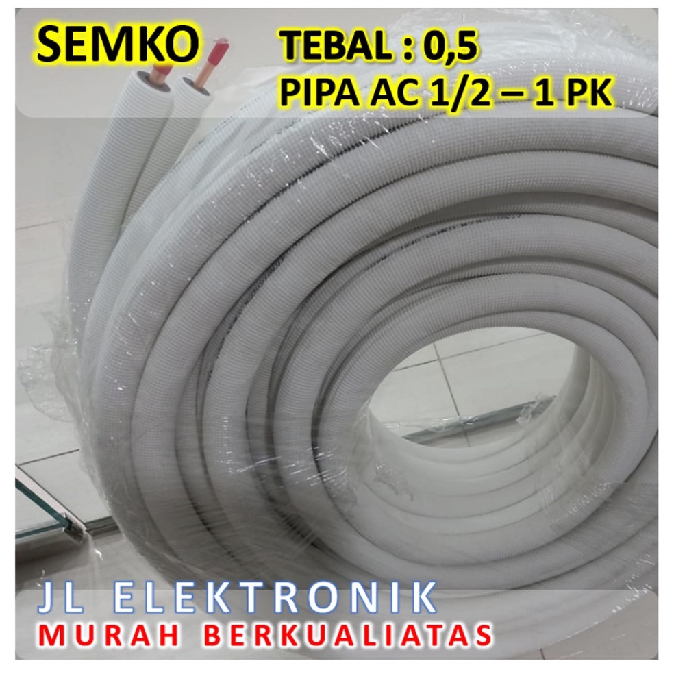 Jual Pipa AC SEMKO 1 4 3 8 Ukuran 30 Meter Untuk AC 1 2 1 PK Per