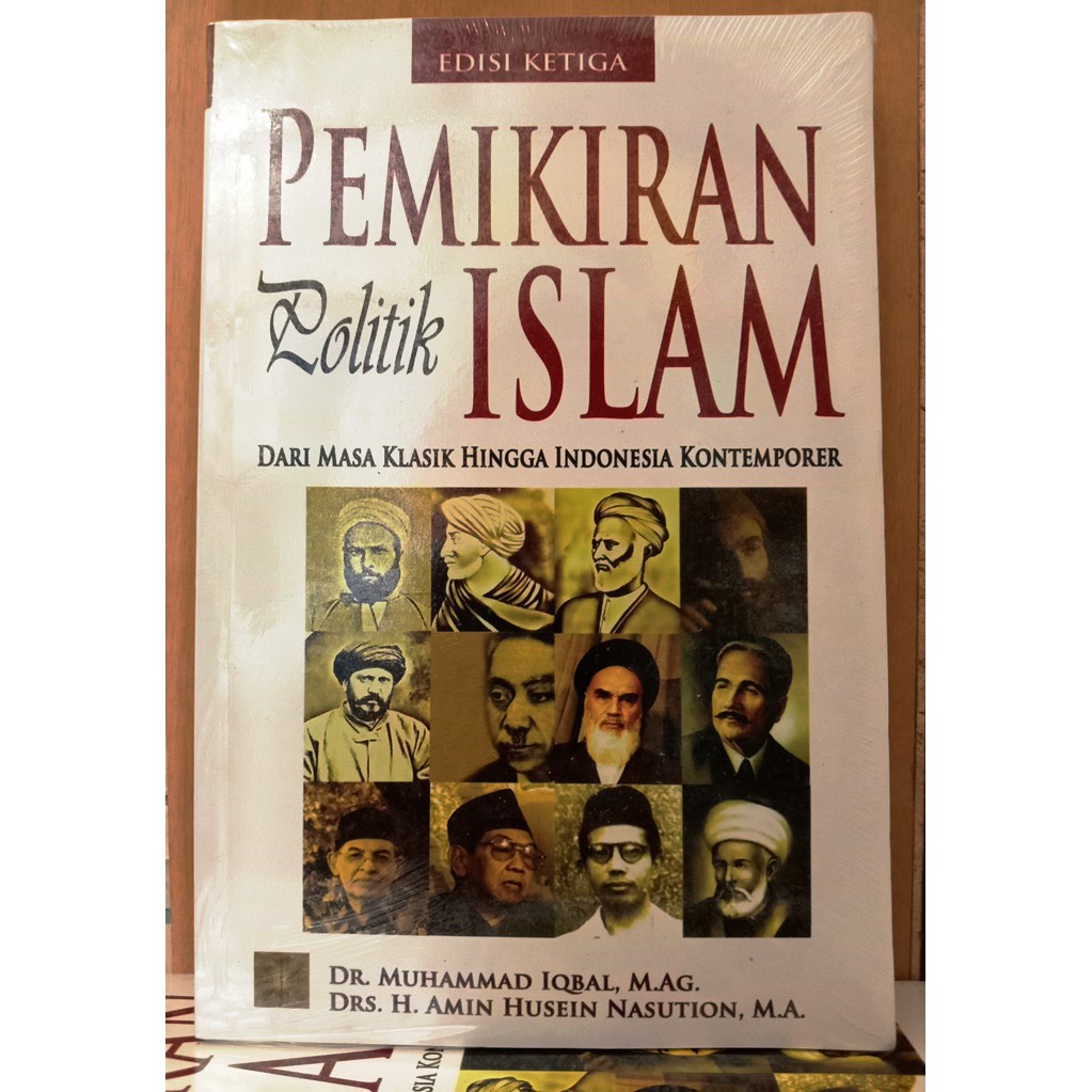 Jual Pemikiran Politik Islam Dari Masa Klasik Hingga Indonesia Kontemporer Edisi Ketiga