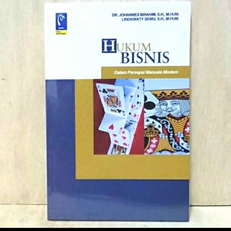 Jual HUKUM BISNIS DALAM PERSEPSI MANUSIA MODERN JOHANNES IBRAHIM BUKU