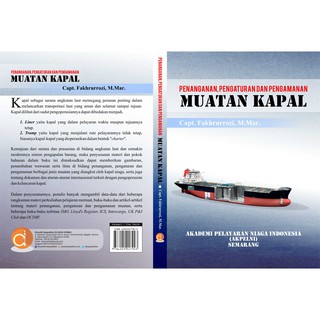 Jual Buku Penanganan Pengaturan Dan Pengamanan Muatan Kapal Buku