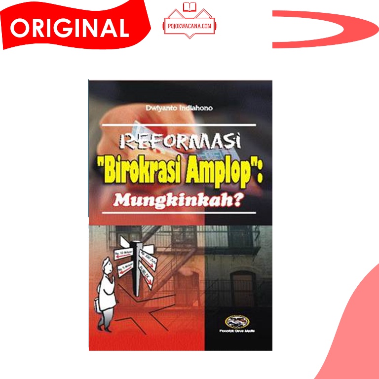 Jual Buku Original Reformasi Birokrasi Amplop Mungkinkah Shopee