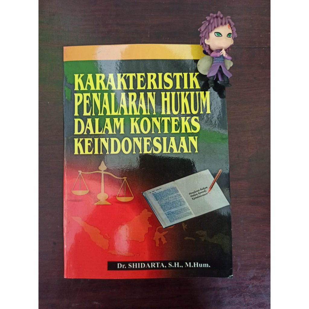 Jual Buku KARAKTERISTIK PENALARAN HUKUM DALAM KONTEKS KEINDONESIAAN