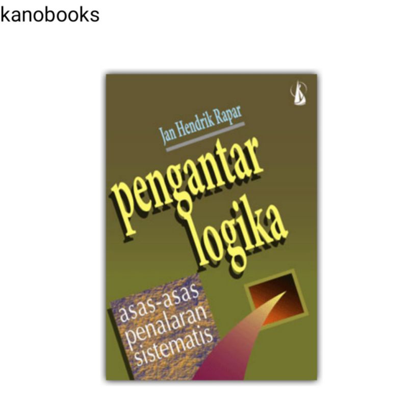 Jual Pengantar Logika Asas Asas Penalaran Sistematis Jan Hendrik