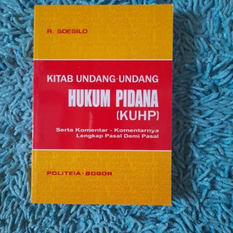 Jual Kitab Undang Undang Hukum Pidana R Soesilo Shopee Indonesia