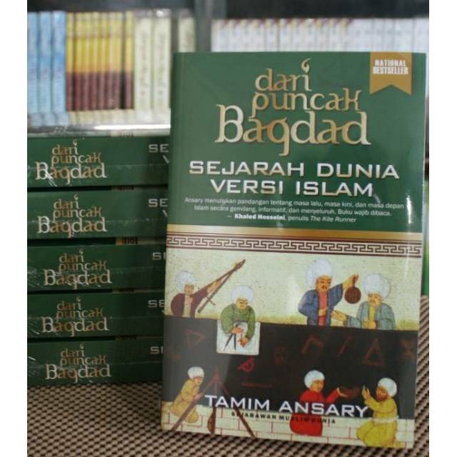 Buku Dari Puncak Bagdad Sejarah Dunia Versi Islam Seputar Sejarah