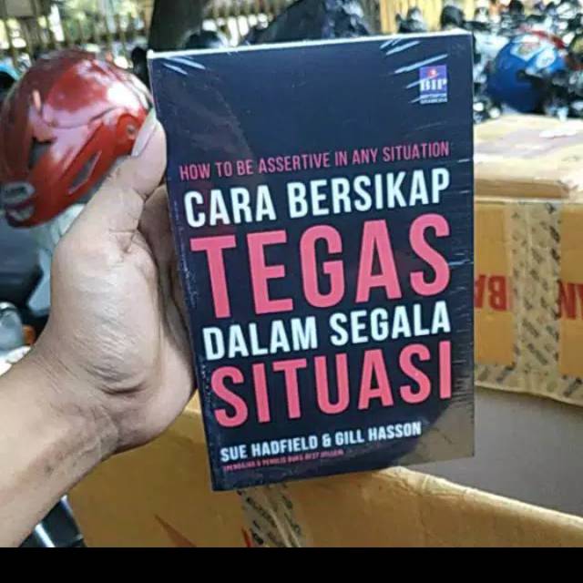 Jual BUKU CARA BERSIKAP TEGAS DALAM SEGALA SITUASI Shopee Indonesia