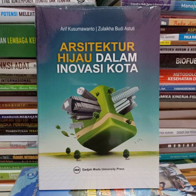Jual Buku Original Arsitektur Hijau Dalam Inovasi Kota Shopee Indonesia