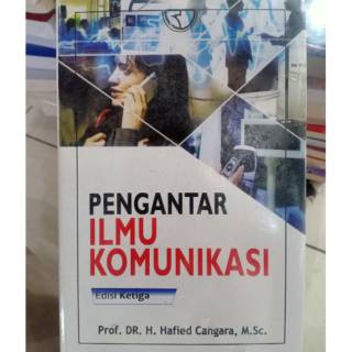 Jual PENGANTAR ILMU KOMUNIKASI PROF DR H HAFIED CANGARA M SC