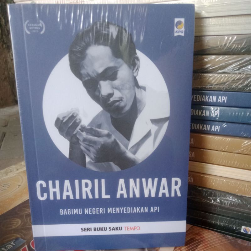 Jual Chairil Anwar Bagimu Negeri Menyediakan Api Seri Buku Saku