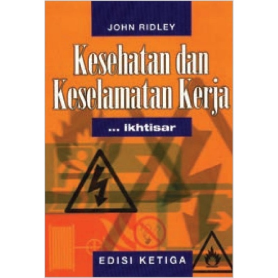 Jual Buku Kesehatan Dan Keselamatan Kerja John Ridley Shopee Indonesia