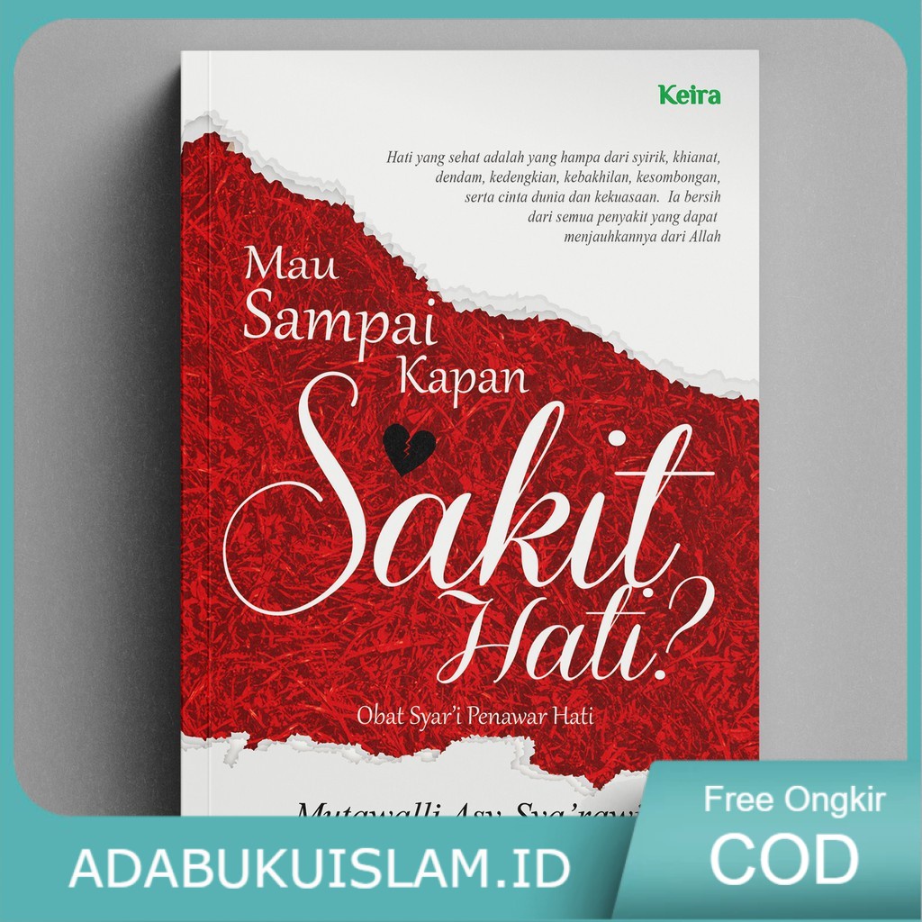 Jual Buku Islami Buku Mau Sampai Kapan Sakit Hati Original