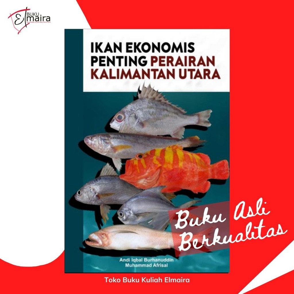 Jual Buku Ikan Ekonomis Penting Perairan Kalimantan Utara Andi Iqbal