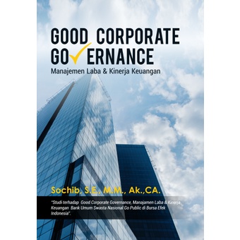 Jual Buku Good Corporate Governance Manajemen Laba Dan Kinerja Keuangan