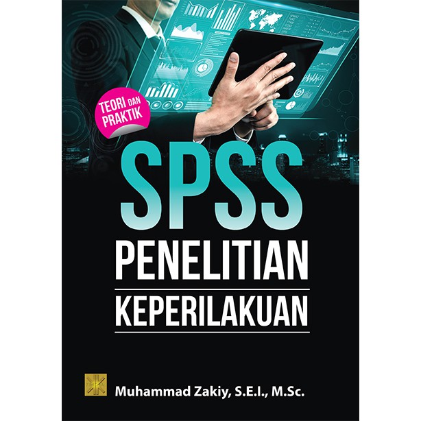 Jual Buku Spss Penelitian Keperilakuan Teori Dan Praktik Muhammad