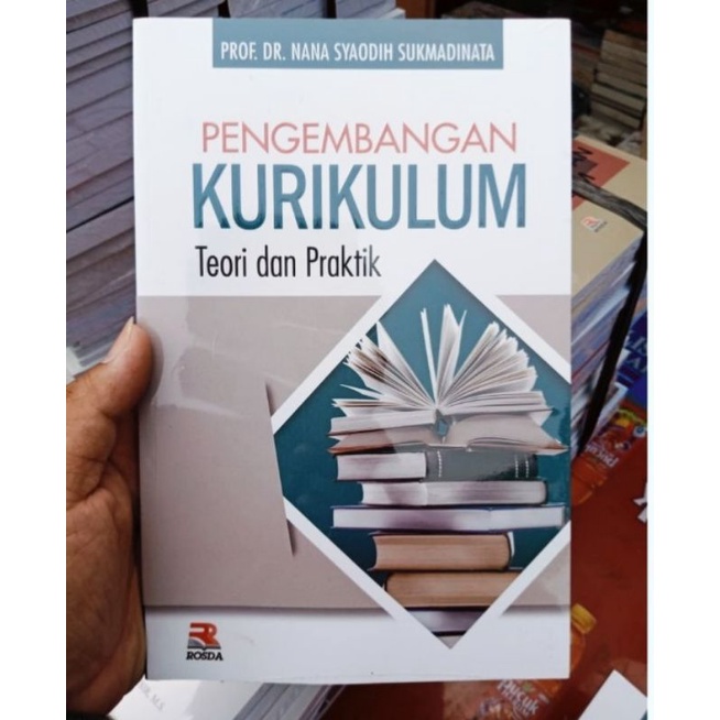 Jual Pengembangan Kurikulum Teori Dan Praktik Nana Syaodih Sukmadinata