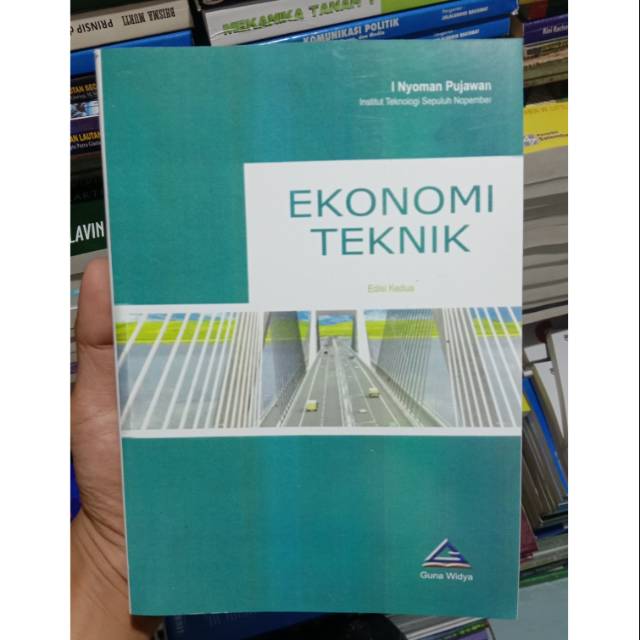 Jual EKONOMI TEKNIK EDISI KEDUA I NYOMAN PUJAWAN Shopee Indonesia