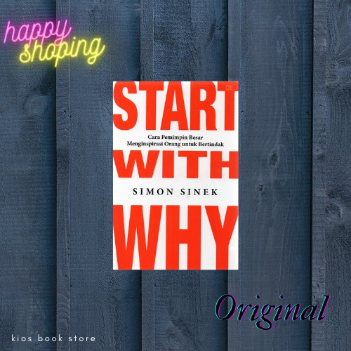 Jual BUKU START WITH WHY Simon Sinek Shopee Indonesia