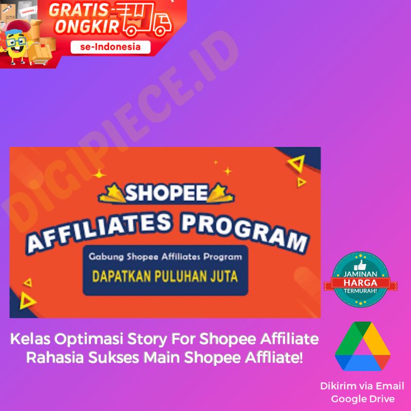 Jual Kelas Optimasi Story For Shopee Affiliate Rahasia Sukses Main