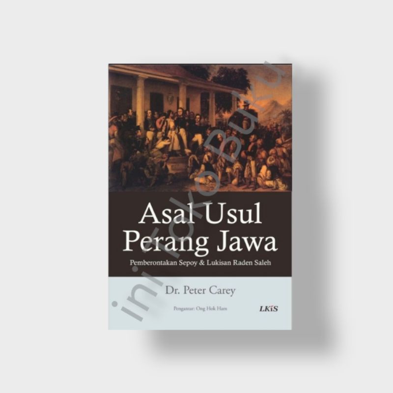 Jual ASAL USUL PERANG JAWA Dr Peter Carey Shopee Indonesia