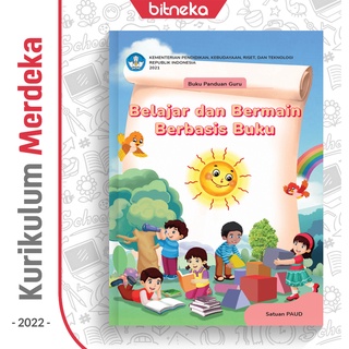 Jual Buku Panduan Guru Paud Belajar Dan Bermain Berbasis Buku Kurikulum