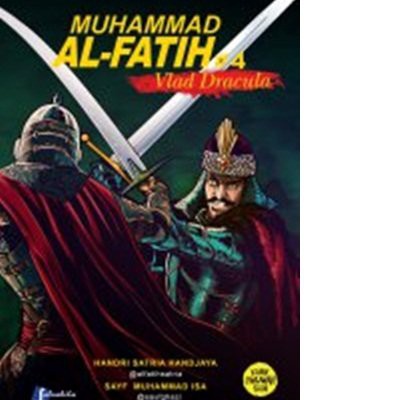 Jual Komik Muhammad Al Fatih VS Vlad Dracula Jilid 4 Kegelapan