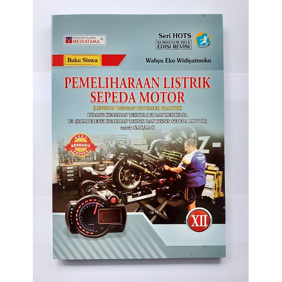 Jual BUKU PEMELIHARAAN LISTRIK SEPEDA MOTOR UNTUK SMK KELAS XII