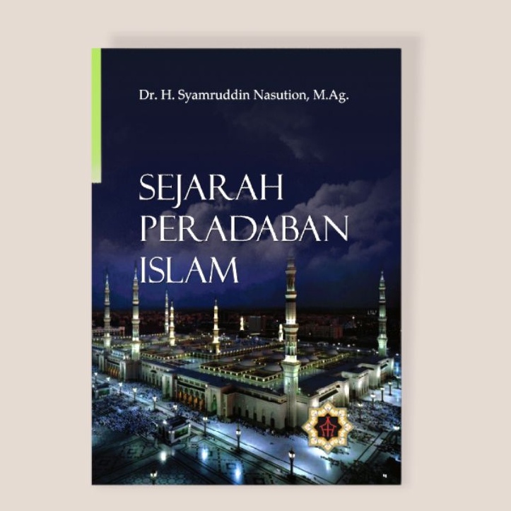 Jual Sejarah Peradaban Islam Syamruddin Nasution Shopee Indonesia