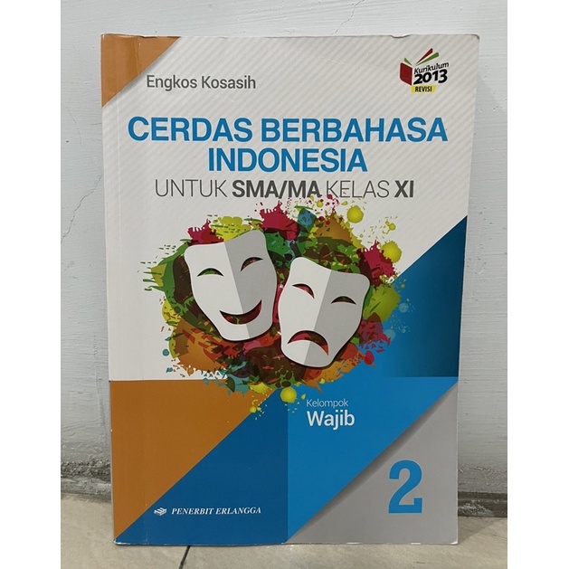 Jual Buku Cerdas Berbahasa Indonesia SMA MA Kelas 2 XI 11 Erlangga