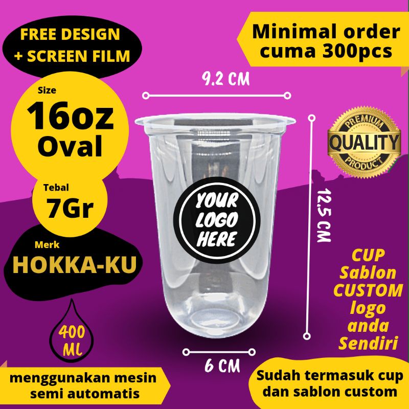 Sablon CUP OVAL 16 Oz HOKKAKU MIN 300PCS Cup Cup Plastik Oval Sablon