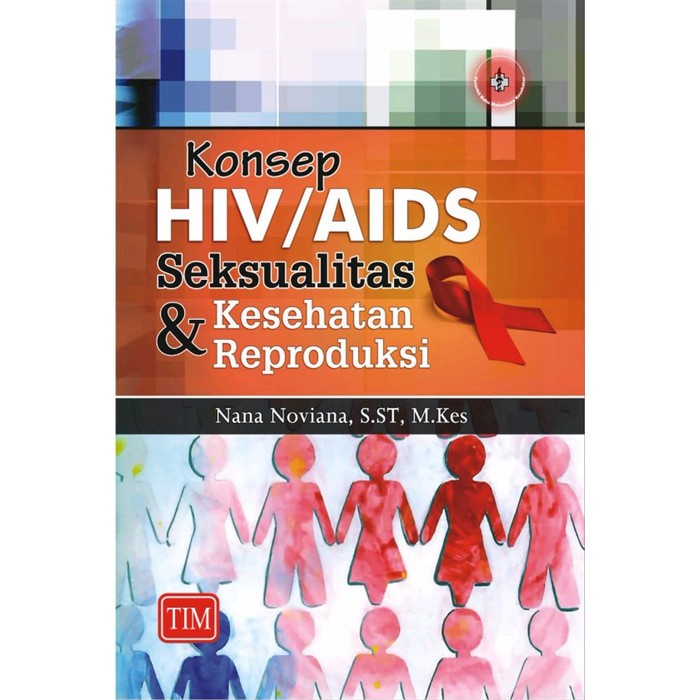 Jual Buku Konsep HIV AIDS Seksualitas Dan Kesehatan Reproduksi