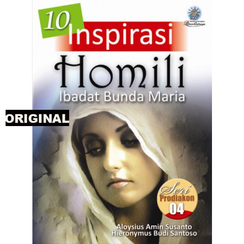 Jual Buku Inspirasi Homili Ibadat Bunda Maria Seri Prodiakon