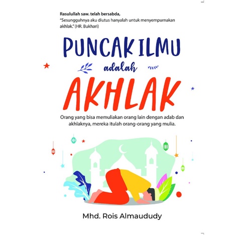 Jual Buku Puncak Ilmu Adalah Akhlak Shopee Indonesia