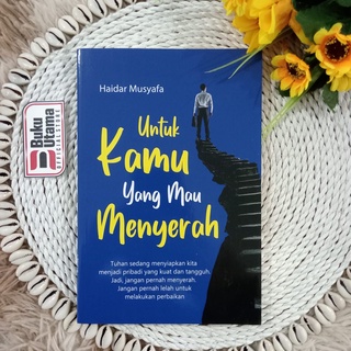 Jual Buku Motivasi Pengembangan Diri Self Improvement Untuk Kamu Yang