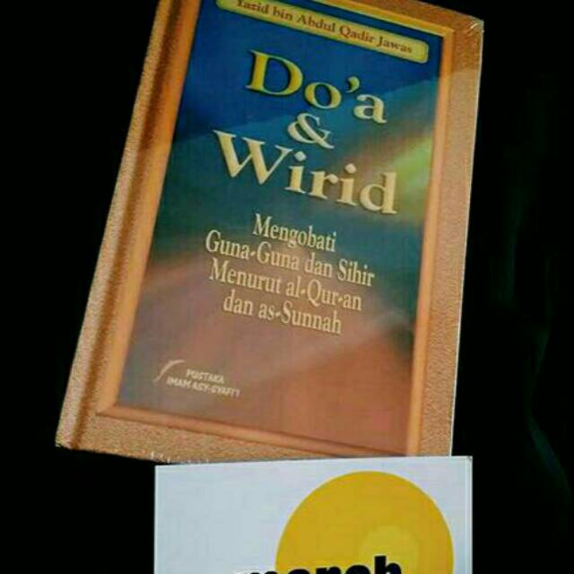 Jual Buku Do A Dan Wirid Terdapat Penjelasan Ruqyah Syar Iyyah Dan