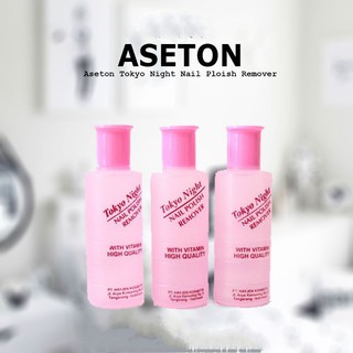 Jual ORI ASETON TOKYO NIGHT PENGHAPUS KUTEK Nail Polish Remover