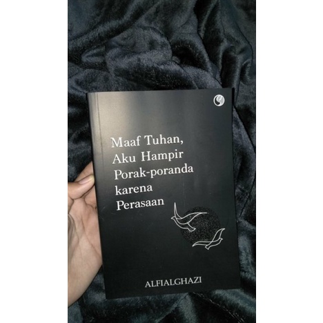 Jual Novel Maaf Tuhan Aku Hampir Porak Poranda Karena Perasaan Shopee