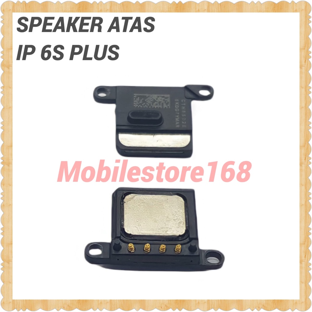 Jual SPEAKER ATAS SPEAKER DEPAN 6S PLUS Shopee Indonesia