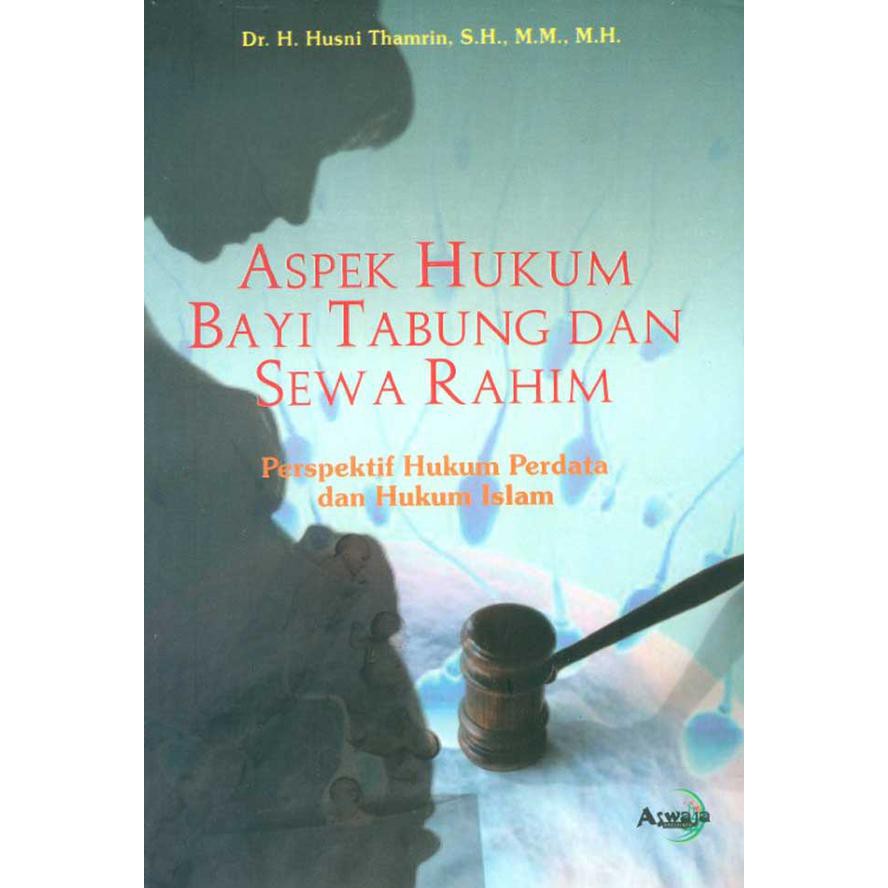 Jual Aspek Hukum Bayi Tabung Sewa Rahim Buku Asli 100 Indonesia