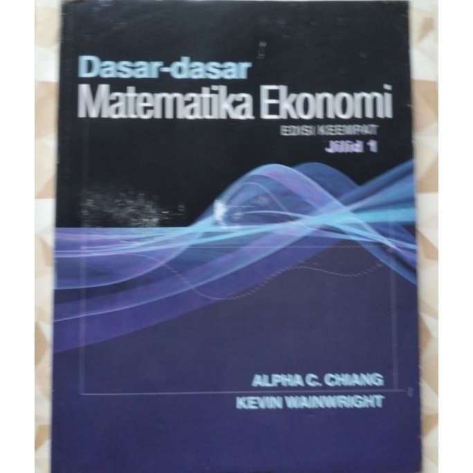 Jual Buku Pendidikan Original Dasar Dasar Matematika Ekonomi EDISI