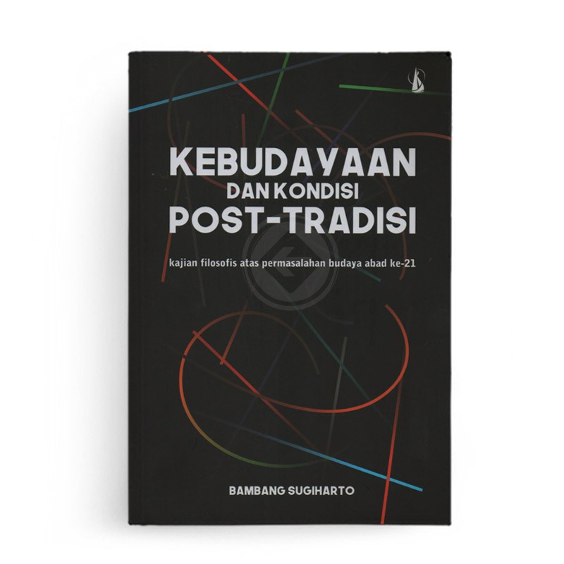 Jual Berdikari Kebudayaan Dan Kondisi Post Tradisi Kanisius