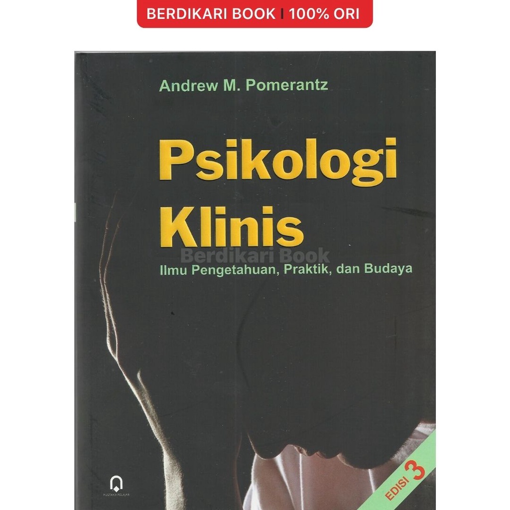 Jual Berdikari Psikologi Klinis Ilmu Pengetahuan Praktik Dan Budaya