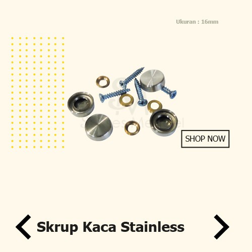 SK SS 16 DOP SKRUP KACA HUBEN TUTUP SEKRUP KACA STAINLESS 16 MM DOP