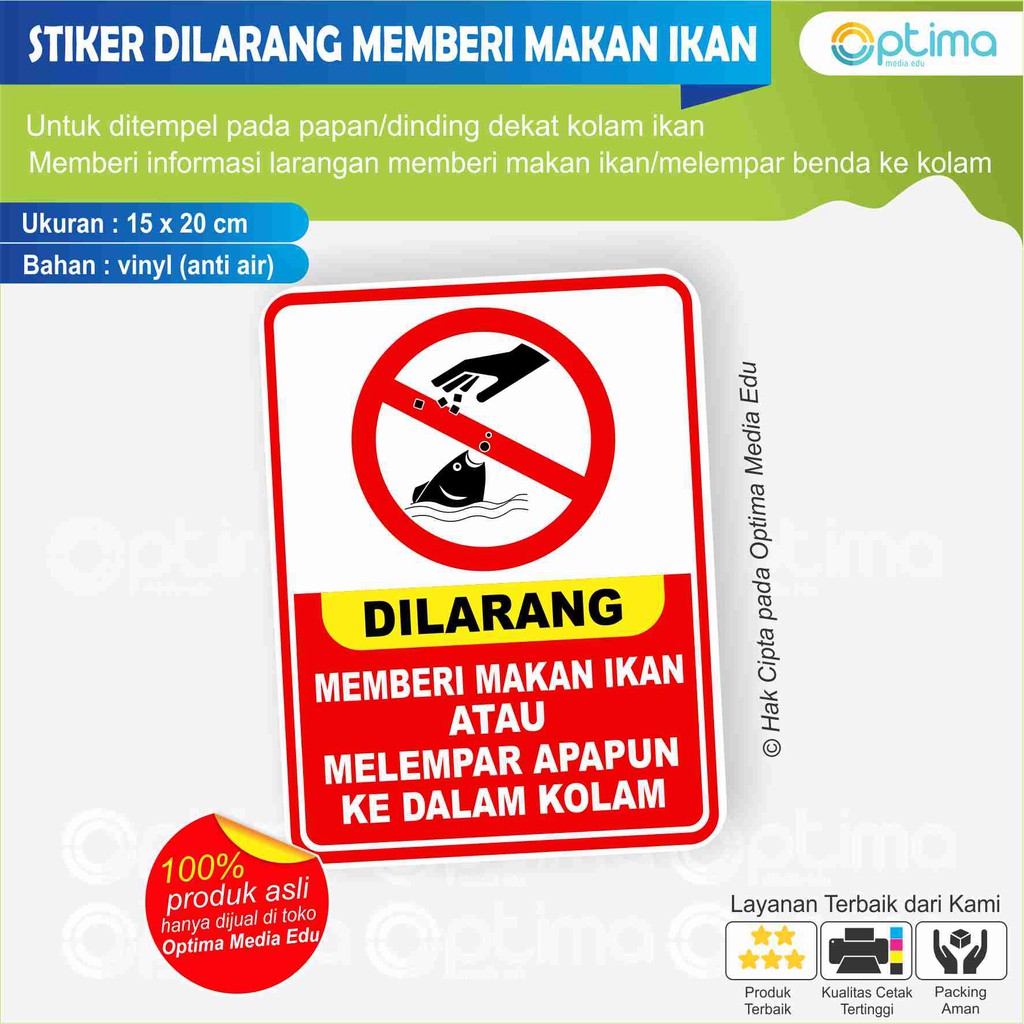 Jual STIKER DILARANG MEMBERI MAKAN IKAN ATAU MELEMPAR APAPUN KE DALAM