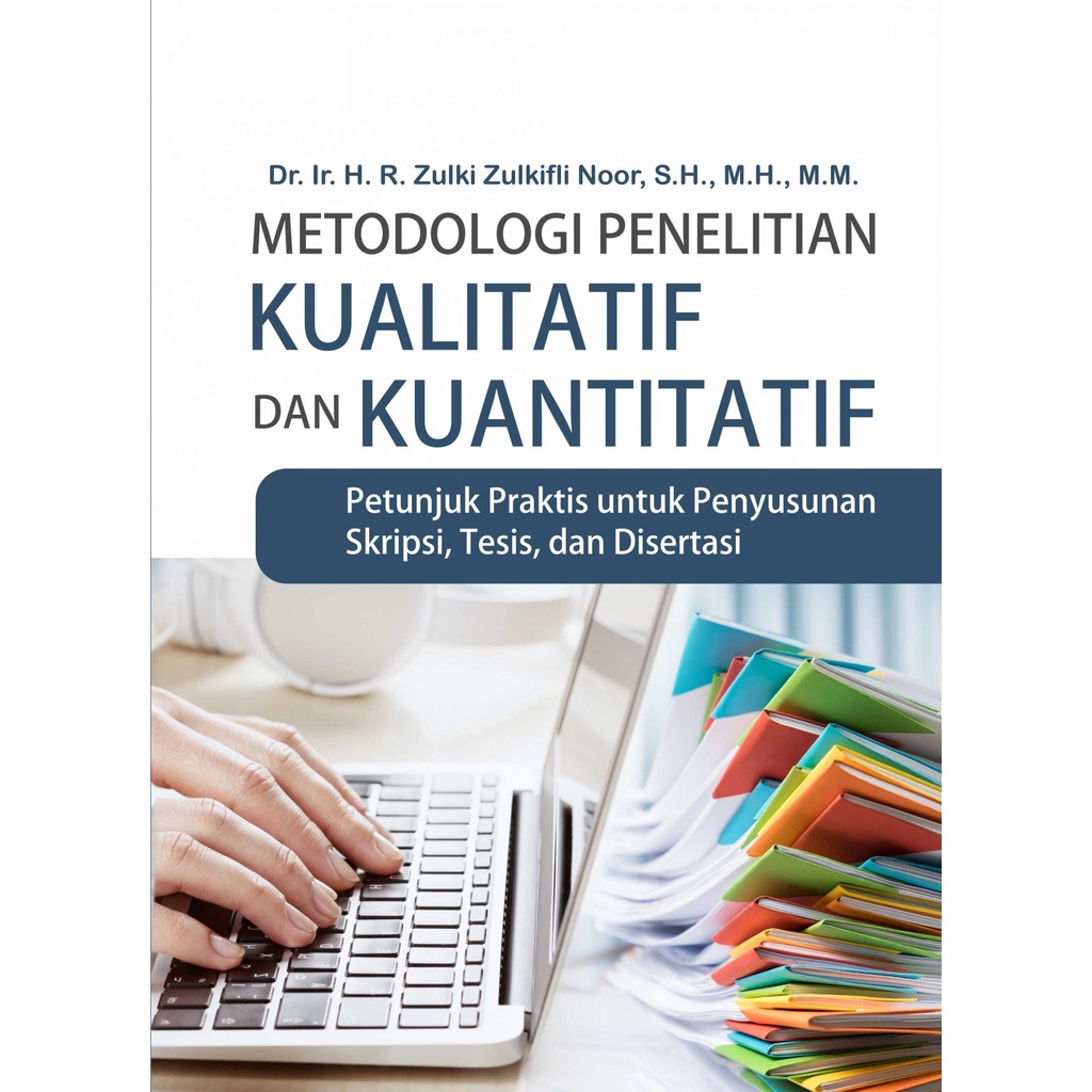 Jual Buku Metodologi Penelitian Kualitatif Dan Kuantitatif Petunjuk