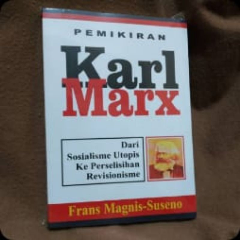 Jual Pemikiran Karl Marx Dari Sosialisme Utopis Ke Perselisihan