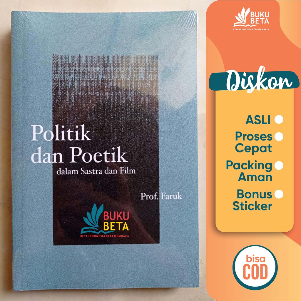 Jual Politik Dan Poetik Dalam Sastra Dan Film Faruk Shopee Indonesia