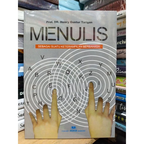 Jual Buku MENULIS SEBAGAI SUATU KETERAMPILAN BERBAHASA Prof DR Henry